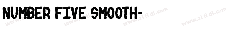 Number Five Smooth字体转换